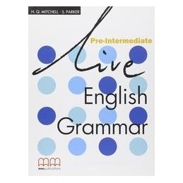 NUOVO PAROLA CHIAVE A. GRAMMATICA + LE REGOLE A COLPO D`OCCHIO + B. COMUNICAZIONE E TESTO