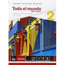 TODO EL MUNDO HABLA ESPANOL VOL.2 - LIBRO + CUADERNO + EBOOK + SUPLEMENTO